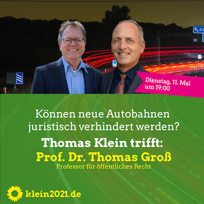 Auf einmal wollen alle Klimaschutz und was war mit der neuen Autobahn?!