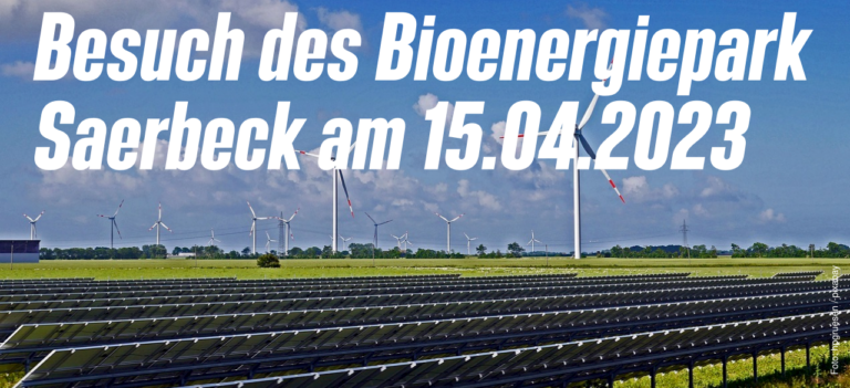 Komm mit zum Bioenergiepark Saerbeck! 15.04.2023!