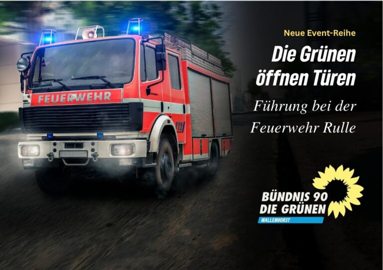 Die Grünen öffnen Türen – Neue Eventreihe startet mit Besuch bei Feuerwehr in Rulle